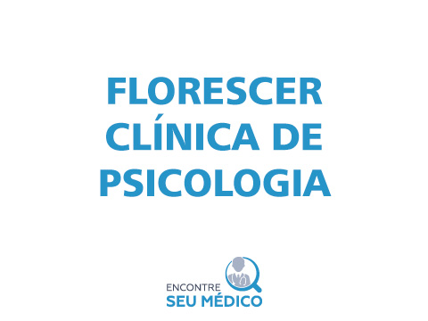 FLORECESCER CLÍNICA DE PSICOLOGIA E PSICANÁLISE